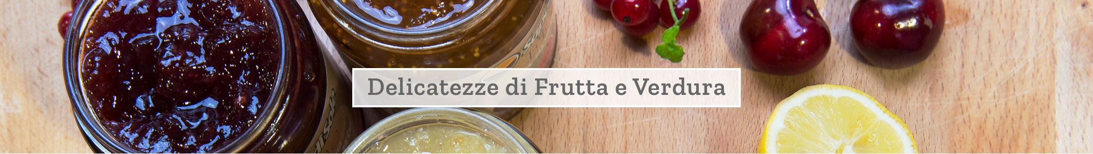 Delicatezze di frutta e verdura Delicatezze di frutta e verdura