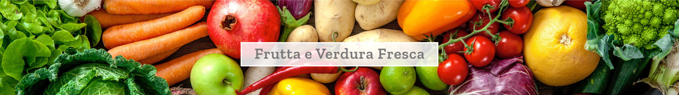 Frutta e Verdura Fresca Frutta e Verdura Fresca