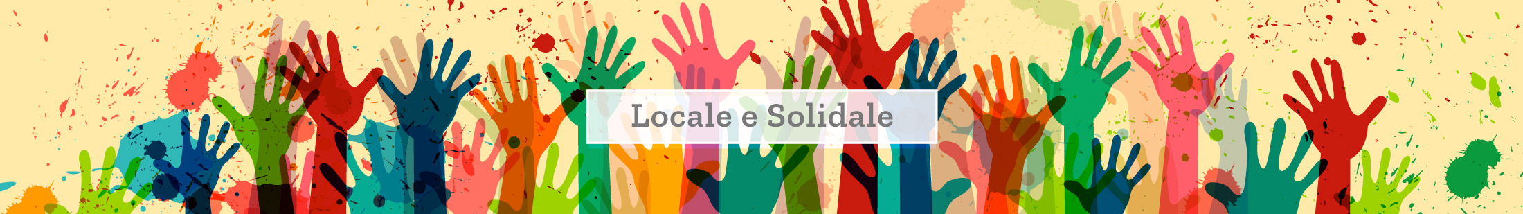 Locale e Solidale